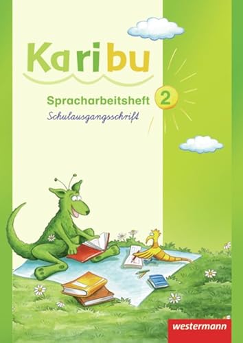 Karibu - Ausgabe 2009: Spracharbeitsheft 2 SAS von Westermann Bildungsmedien Verlag GmbH